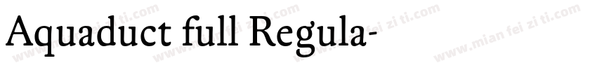 Aquaduct full Regula字体转换